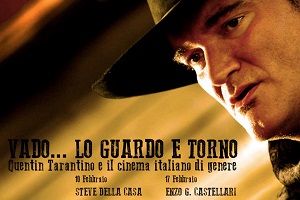 VADO... LO GUARDO E TORNO - Tarantino e il cinema di genere