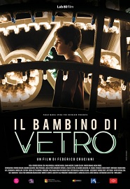 IL BAMBINO DI VETRO - Al cinema dal 14 aprile
