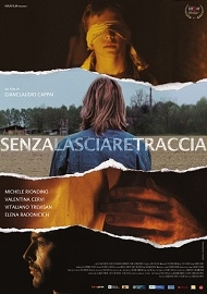 SENZA LASCIARE TRACCIA - Marted 17 maggio al cinema Fratelli Marx di Torino