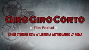 I film finalisti del Girogirocorto Film Festival 2016