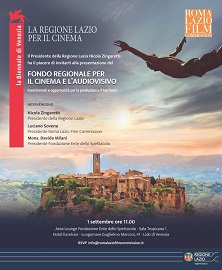 VENEZIA 74 - Il 1 settembre appuntamento con la Roma Lazio Film Commission