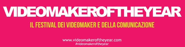 VIDEOMAKER OF THE YEAR I - I vincitori