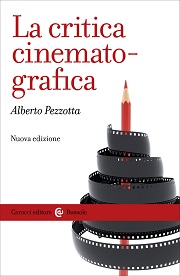LA CRITICA CINEMATOGRAFICA - Un prezioso manuale