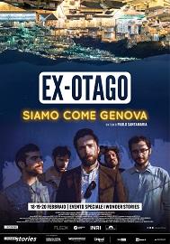 EX-OTAGO - SIAMO COME GENOVA - Dal 18 al 20 febbraio al cinema