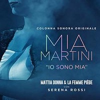 IO SONO MIA - La colonna sonora del biopic su Mia Martini