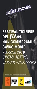 FESTIVAL CINEMA TICINESE 2019 - Il 7 aprile al Cinema Teatro Lamone Cadempino.
