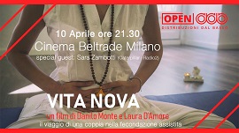 VITA NOVA - Il 10 aprile al Cinema Beltrade di Milano