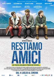 RESTIAMO AMICI - Al cinema dal 4 luglio