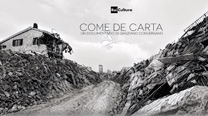COME DE CARTA - Su Rai Storia per il ciclo 