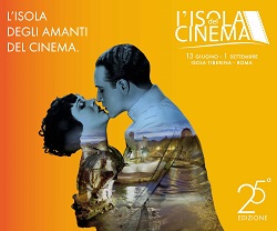 L'ISOLA DEL CINEMA - Chiude la XXV Edizione celebrando il Turismo e le Stelle del Cinema