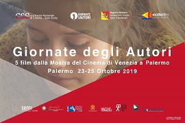 GIORNATE DEGLI AUTORI - Cinque film dal 23 al 25 ottobre al De Seta di Palermo