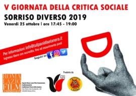 FESTA DI ROMA 14 - Il 25 ottobre laV Giornata della Critica Sociale - Sorriso Diverso