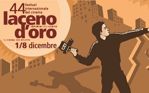 LACENO D'ORO 44 - Ad Avellino 8 giorni di grande cinema dall'1 all'8 dicembre