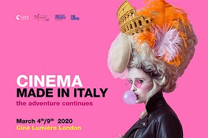 CINEMA MADE IN ITALY - Dal 4 al 9 Marzo il cinema italiano vola a Londra