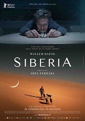 SIBERIA - Arriva al cinema il film di Abel Ferrara