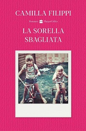 LA SORELLA SBAGLIATA - Camilla Filippi presenta a Grosseto il suo esordio nella narrativa