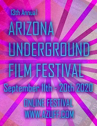 ARIZONA UNDERGROUND FILM FESTIVAL 13 - Miglior documentario 