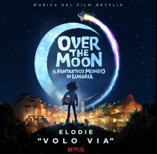 OVER THE MOON - Elodie interpreta la canzone ï¿½Volo Viaï¿½ - CinemaItaliano.info