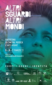 ALTRISGUARDI ALTRIMONDI 1 - Rassegna online di cinema, musica e arti visive dal 5 al 7 marzo