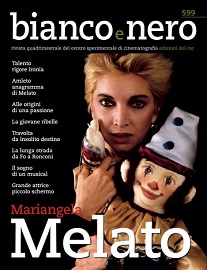 BIANCO E NERO 599 - Un numero dedicato alla grande Mariangela Melato