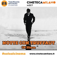 LE NOTTI BIANCHE DEL CINEMA - Gli appuntamenti della Cineteca di Milano