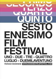 ENNESIMO FILM FESTIVAL 6 - Dall'1 al 4 luglio 2021 a Fiorano Modenese