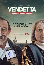 VENDETTA: GUERRA NELL'ANTIMAFIA - Dal 24 settembre su Netflix