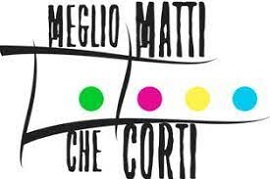 MEGLIO MATTI CHE CORTI 7 - In concorso sette cortometraggi