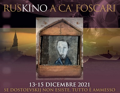 RUSKINO 2021 - Dal 13 al 15 dicembre a Venezia
