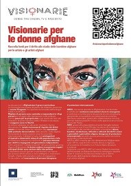 VISIONARIE 3 - Un  campagna di raccolta fondi per il diritto allo studio delle bambine afghane e per le artiste e gli artisti afghani