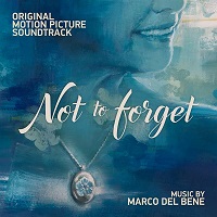 NOT TO FORGET - La soundtrack di Marco Del Bene aka Korben Mkdb
