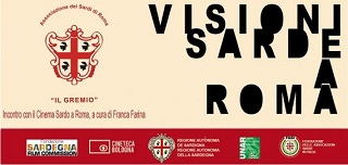 VISIONI SARDE A ROMA - Il 6 aprile alla Casa del Cinema di Roma