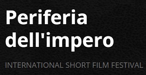 PERIFERIA DELL'IMPERO FILM FESTIVAL 13 - I vincitori