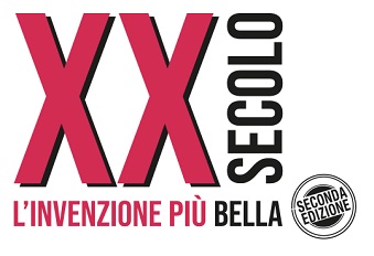 XX SECOLO. L'INVENZIONE PIU' BELLA - Al via la seconda edizione