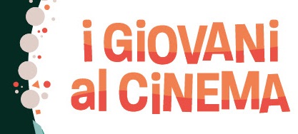 I GIOVANI AL CINEMA - Trentaquattro le sale cinematografiche aderenti