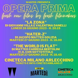 OPERA PRIMA - Due serate dedicate a tre registi emergenti e ai loro film d'esordio