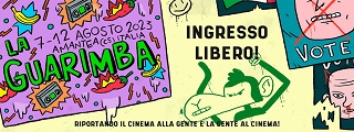 LA GUARIMBA FILM FESTIVAL 11 - Dal 7 al 12 agosto  ad Amantea
