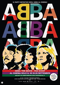 ABBA: THE MOVIE - FAN EVENT - Al cinema solo solo il 18, 19 e 20 settembre