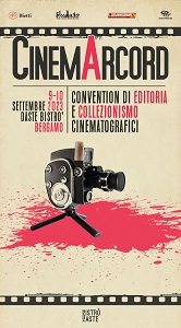 CINEMARCORD 4 - Il 9 e 10 settembre a Bergamo