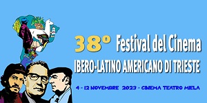 FESTIVAL DEL CINEMA IBERO-LATINO AMERICANO 38 - Le prime anticipazioni