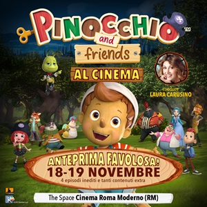 PINOCCHIO AND FRIENDS - Il 18 e 19 novembre la premiere della seconda stagione della serie nei The Space Cinema