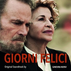 GIORNI FELICI - Le musiche di Ginevra Nervi