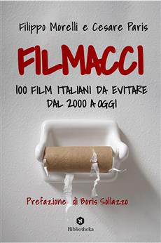 FILMACCI - Parlare male del cinema italiano