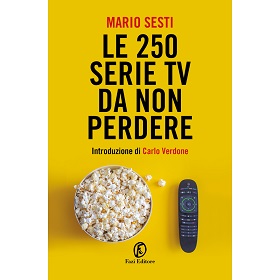 LE 250 SERIE TV DA NON PERDERE - Presentazione a Roma