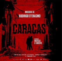 CARACAS - La colonna sonora firmata da Rodrigo DErasmo