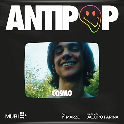 ANTIPOP - Il documentario di Jacopo Farina in esclusiva su MUBI dal 1 Marzo