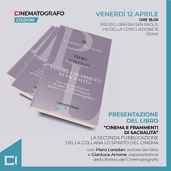 CINEMA E FRAMMENTI DI SACRALIT - Il 12 aprile a Roma