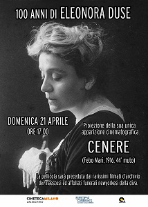 ELEONORA DUSE - Il 21 aprile il Cinema Arlecchino di Milano ricorda l'attrice a 100 anni dalla scomparsa