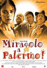 locandina di "Miracolo a Palermo"