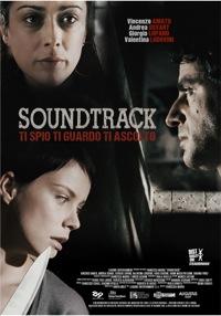 locandina di "Soundtrack - Ti Spio, Ti Guardo, Ti Ascolto"
